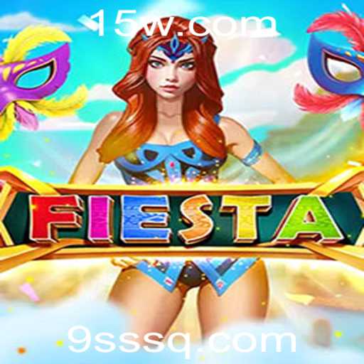 Descubra o Jogo Fiesta: Diversão e Estratégia com a Palavra-Chave 9ss
